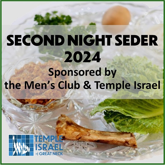 Second Night Seder sponsored by the Men's Club and Temple Israel
